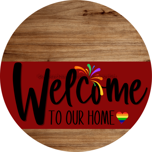 Welcome To Our Home Sign Pride Dark Red Stripe Wood Grain Decoe-3909-Dh 18 Round