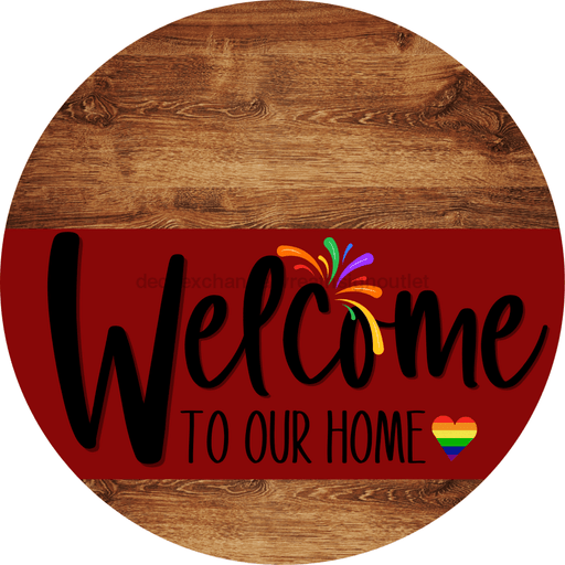 Welcome To Our Home Sign Pride Dark Red Stripe Wood Grain Decoe-3910-Dh 18 Round
