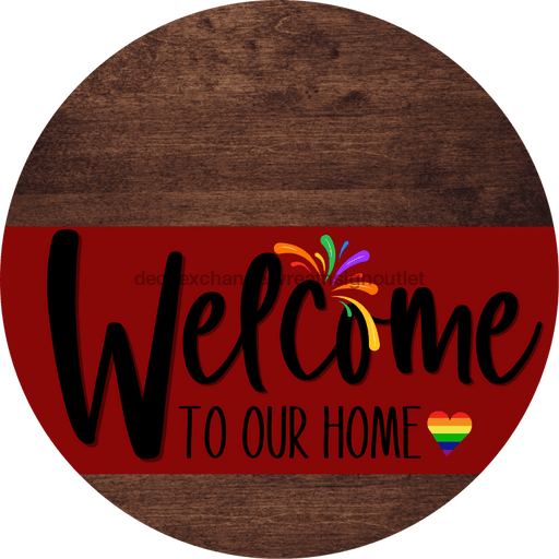 Welcome To Our Home Sign Pride Dark Red Stripe Wood Grain Decoe-3911-Dh 18 Round