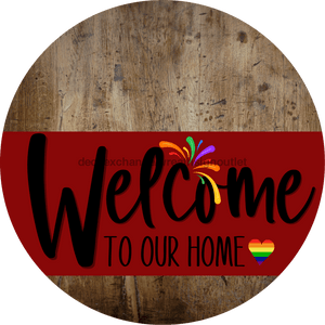 Welcome To Our Home Sign Pride Dark Red Stripe Wood Grain Decoe-3912-Dh 18 Round