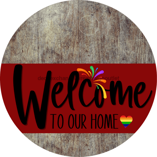 Welcome To Our Home Sign Pride Dark Red Stripe Wood Grain Decoe-3913-Dh 18 Round