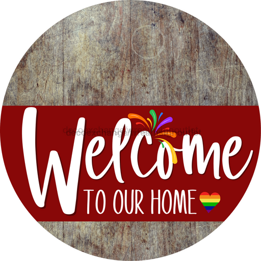 Welcome To Our Home Sign Pride Dark Red Stripe Wood Grain Decoe-3923-Dh 18 Round