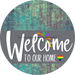 Welcome To Our Home Sign Pride Gray Stripe Petina Look Decoe-3884-Dh 18 Wood Round