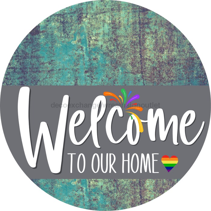 Welcome To Our Home Sign Pride Gray Stripe Petina Look Decoe-3884-Dh 18 Wood Round