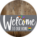 Welcome To Our Home Sign Pride Gray Stripe Wood Grain Decoe-3882-Dh 18 Round