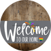 Welcome To Our Home Sign Pride Gray Stripe Wood Grain Decoe-3882-Dh 18 Round