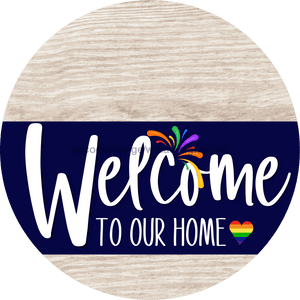 Welcome To Our Home Sign Pride Navy Stripe White Wash Decoe-3866-Dh 18 Wood Round