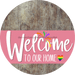Welcome To Our Home Sign Pride Pink Stripe Wood Grain Decoe-3943-Dh 18 Round