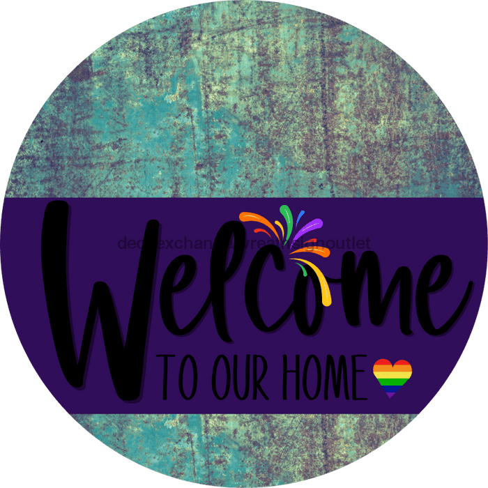 Welcome To Our Home Sign Pride Purple Stripe Petina Look Decoe-3954-Dh 18 Wood Round