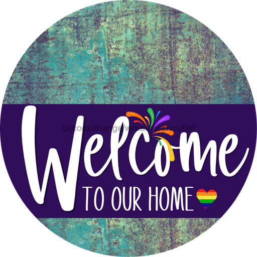 Welcome To Our Home Sign Pride Purple Stripe Petina Look Decoe-3964-Dh 18 Wood Round