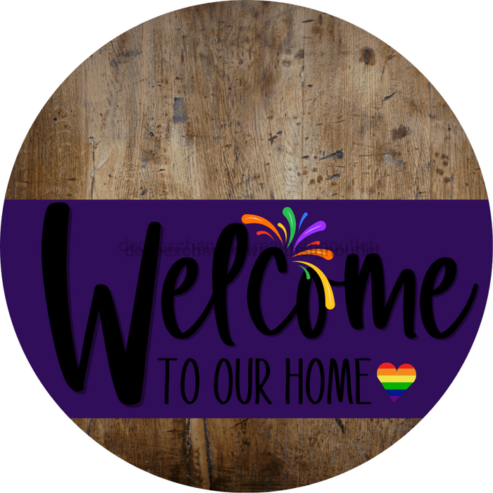 Welcome To Our Home Sign Pride Purple Stripe Wood Grain Decoe-3952-Dh 18 Round