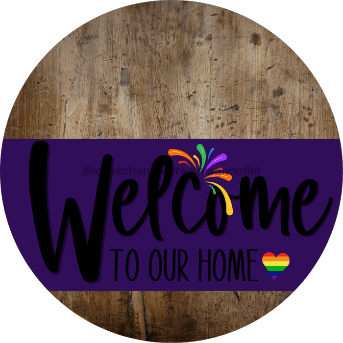 Welcome To Our Home Sign Pride Purple Stripe Wood Grain Decoe-3952-Dh 18 Round