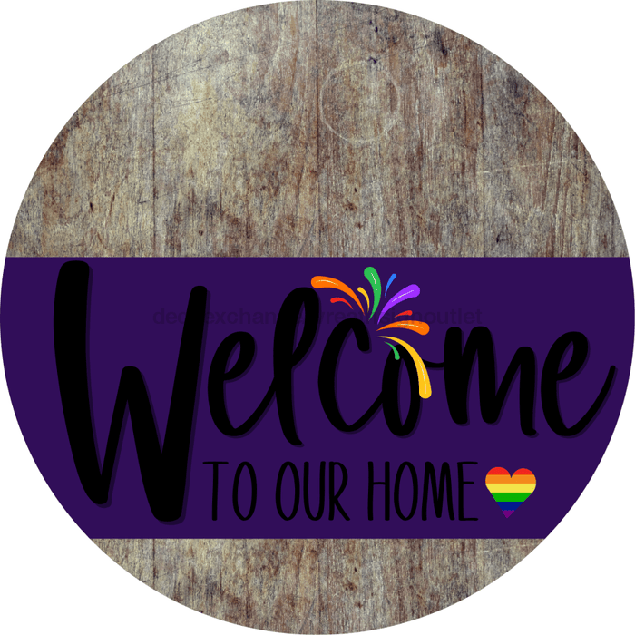 Welcome To Our Home Sign Pride Purple Stripe Wood Grain Decoe-3953-Dh 18 Round