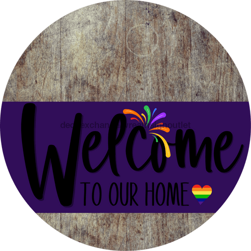 Welcome To Our Home Sign Pride Purple Stripe Wood Grain Decoe-3953-Dh 18 Round