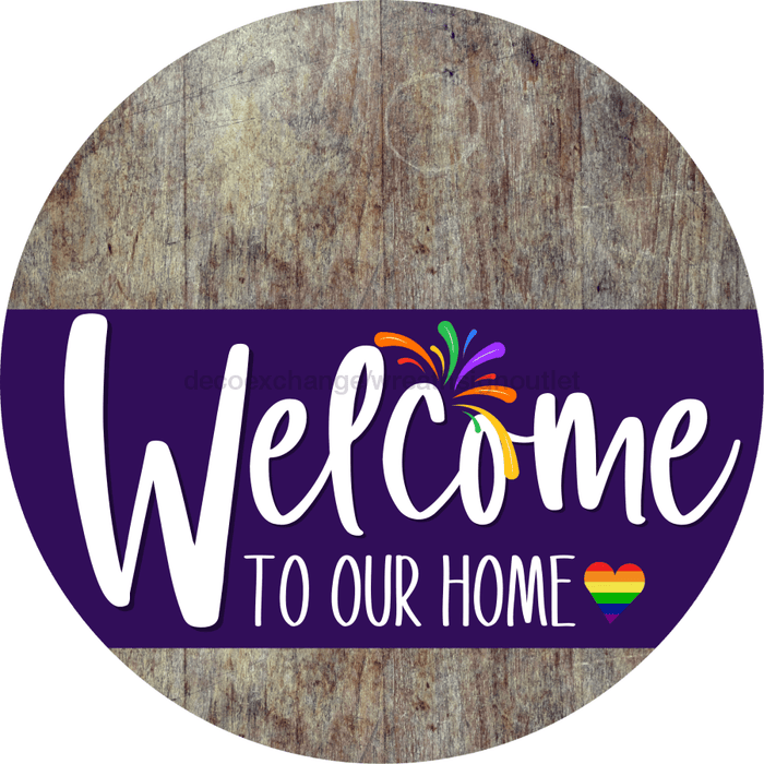 Welcome To Our Home Sign Pride Purple Stripe Wood Grain Decoe-3963-Dh 18 Round