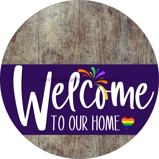 Welcome To Our Home Sign Pride Purple Stripe Wood Grain Decoe-3963-Dh 18 Round