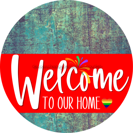 Welcome To Our Home Sign Pride Red Stripe Petina Look Decoe-3904-Dh 18 Wood Round