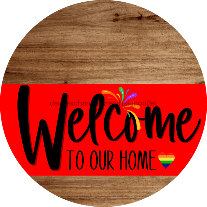 Welcome To Our Home Sign Pride Red Stripe Wood Grain Decoe-3889-Dh 18 Round