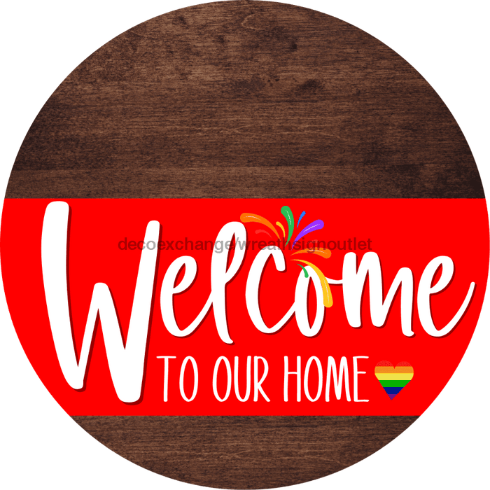 Welcome To Our Home Sign Pride Red Stripe Wood Grain Decoe-3901-Dh 18 Round