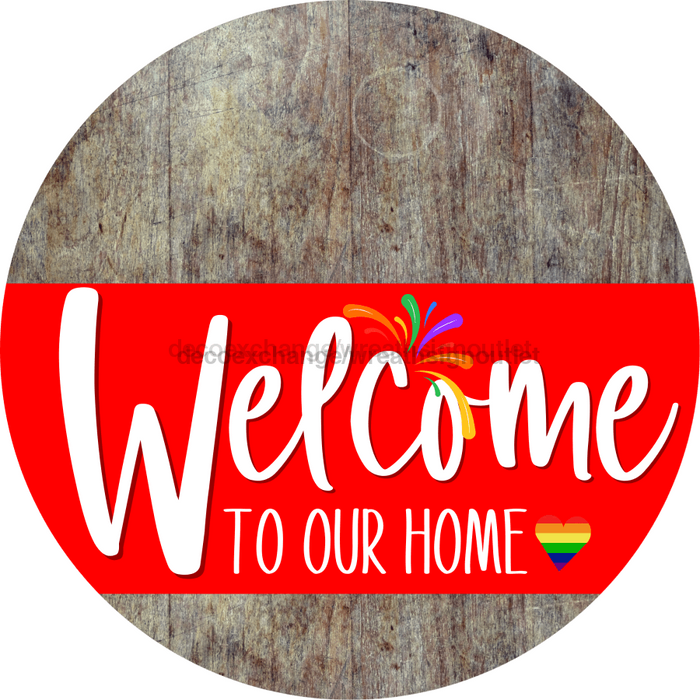 Welcome To Our Home Sign Pride Red Stripe Wood Grain Decoe-3903-Dh 18 Round