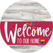 Welcome To Our Home Sign Pride Viva Magenta Stripe White Wash Decoe-3987-Dh 18 Wood Round