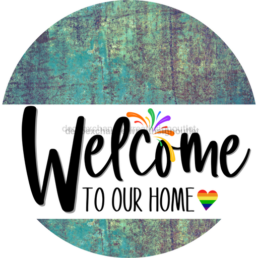 Welcome To Our Home Sign Pride White Stripe Petina Look Decoe-3854-Dh 18 Wood Round