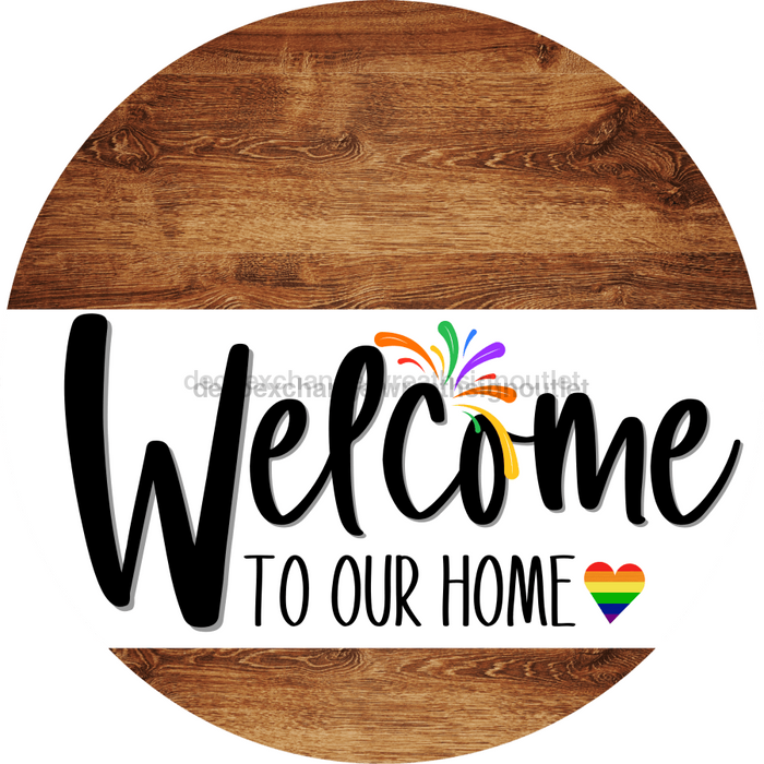 Welcome To Our Home Sign Pride White Stripe Wood Grain Decoe-3850-Dh 18 Round