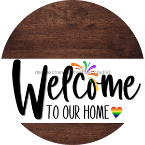 Welcome To Our Home Sign Pride White Stripe Wood Grain Decoe-3851-Dh 18 Round