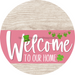 Welcome To Our Home Sign St Patricks Day Pink Stripe White Wash Decoe-3338-Dh 18 Wood Round