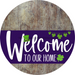 Welcome To Our Home Sign St Patricks Day Purple Stripe Wood Grain Decoe-3355-Dh 18 Round