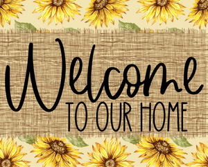 Welcome To Our Home Sunflower Sign Fall Dco-00031 For Wreath 8X10 Metal