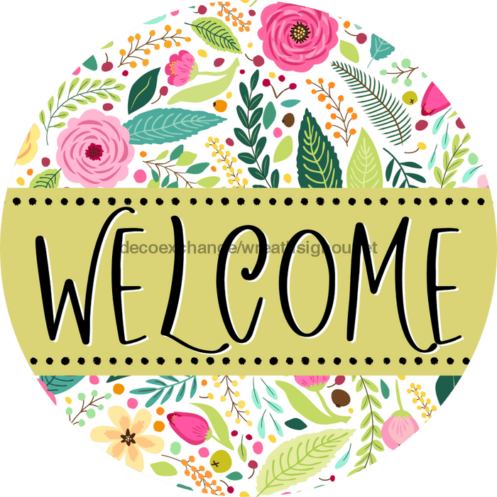 Welcome Wreath Sign, Spring Floral Wreath, DECOE-4103-B, 8 metal Round