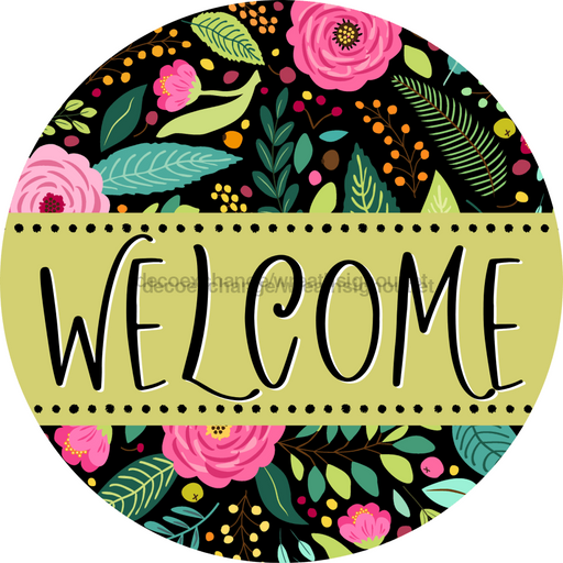 Welcome Wreath Sign, Spring Floral Wreath, DECOE-4104-D, 10 Wood Round