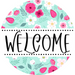 Welcome Wreath Sign, Spring Floral Wreath, DECOE-4106, 10 vinyl Round