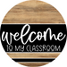 Wooden Welcome Door Hanger, Classroom, DCO-13726-DH, 18in Wood Sign