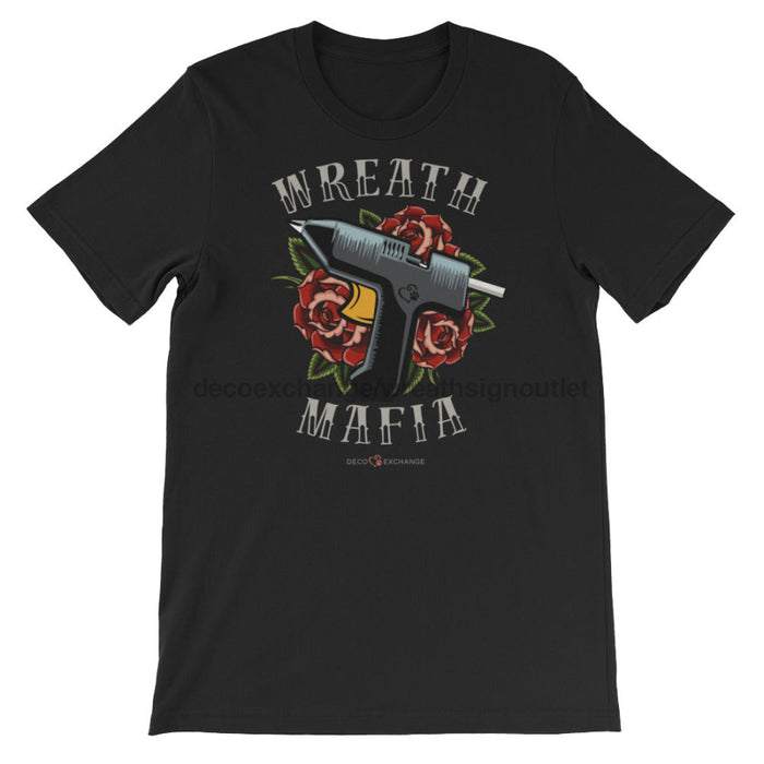 Wreath Mafia - Short-Sleeve Unisex T-Shirt - DecoExchange