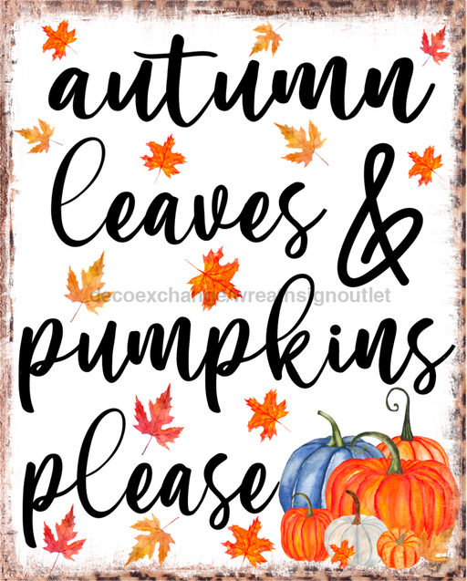 Wreath Sign, Autumn Leaves and Pumpkins, Autumn Sign, 8"x10" Metal Sign DECOE-991, DecoExchange, Sign For Wreaths - DecoExchange