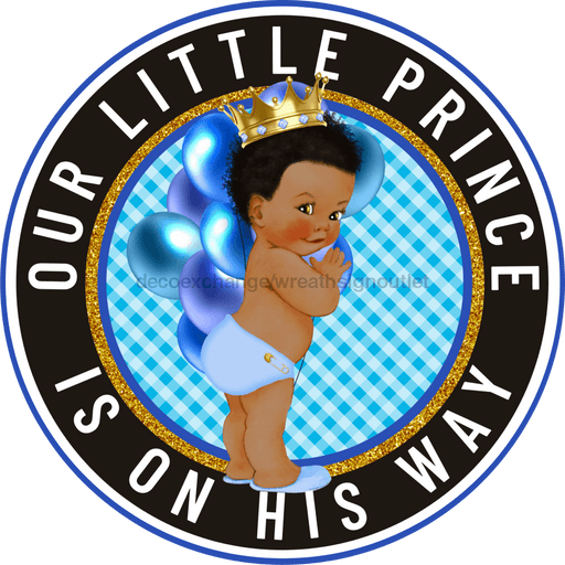 Wreath Sign, Baby Sign, Prince is Born, Welcome Sign, 10" Round Metal Sign DECOE-301, Sign For Wreath, DecoExchange - DecoExchange