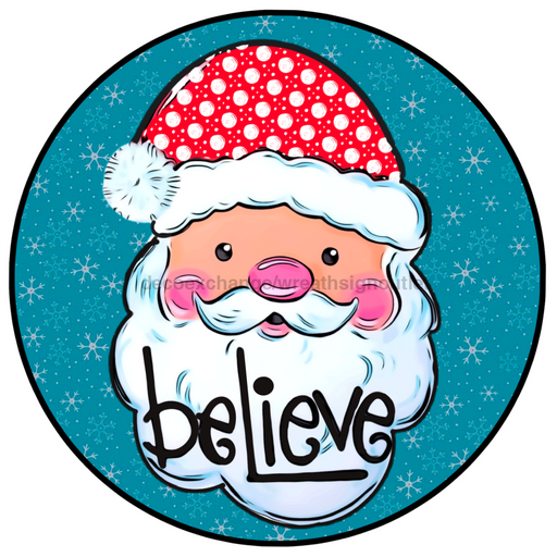 Wreath Sign, Believe Santa 12" Round Metal Sign DECOE-172, Sign For Wreath, DecoExchange - DecoExchange