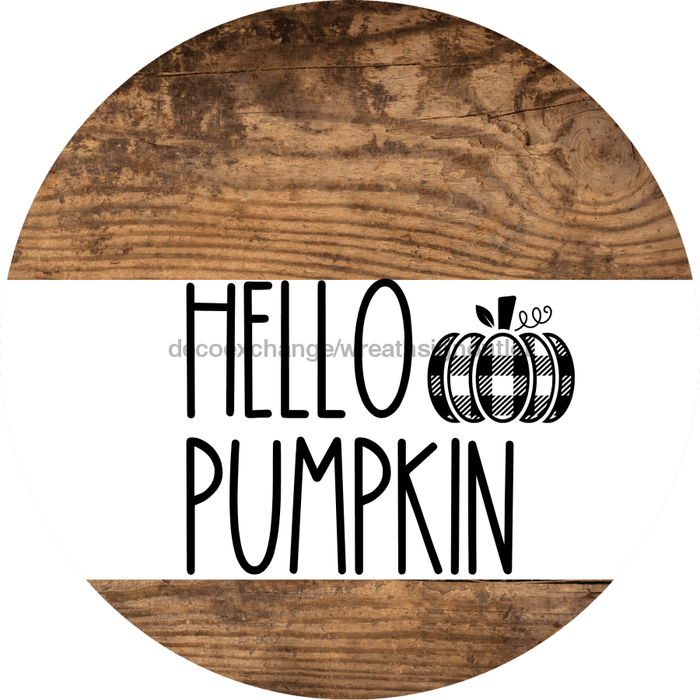 Wreath Sign Black And White Fall Hello Pumpkin Decoe-2347 For Round 12 metal