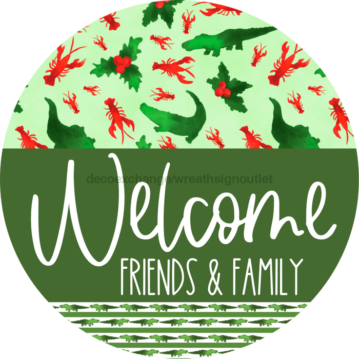Wreath Sign Cajun Christmas Welcome Friends And Family Gift Decoe-2638 For Round Decoexchange