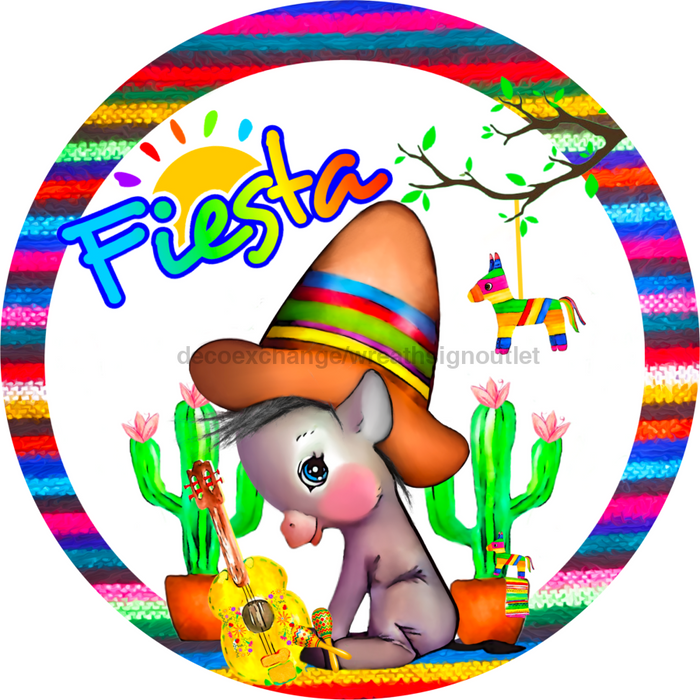 Wreath Sign, Cinco De Mayo, Fiesta, Donkey Sign, 18" Wood Round  Sign DECOE-295, Sign For Wreath, DecoExchange