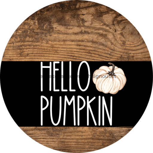 Wreath Sign Fall Hello Pumpkin Decoe-2344 For Round 10 Wood