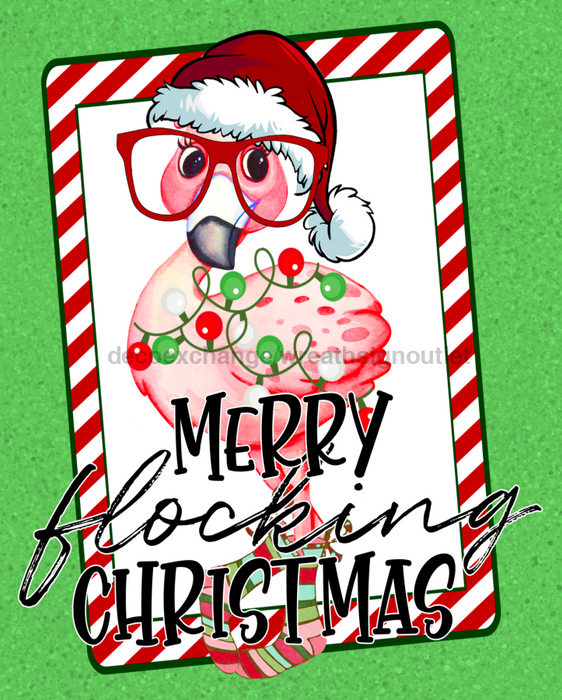 Wreath Sign, Flocking Christmas, Flamingo Christmas Sign, 8"x10" Metal Sign, DECOE-960, Sign For Wreath, DecoExchange - DecoExchange