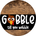 Wreath Sign Funny Fall Gobble Decoe-2332 For Round 12 metal