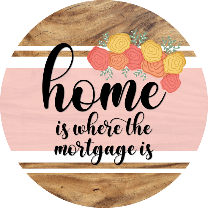 Wreath Sign, Funny New Home Sign, 18" Wood Round Sign, DECOE-639, DecoExchange, Sign For Wreath - DecoExchange®