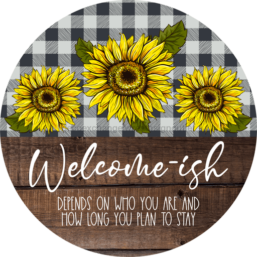 Wreath Sign, Funny Welcome Sign, Sunflower Welcome, 10" Round Metal Sign DECOE-417, Sign For Wreath, DecoExchange - DecoExchange
