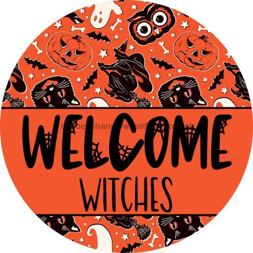 Wreath Sign Halloween Door Hanger Welcome Witches Decoe-2375 For Round 18 Wood
