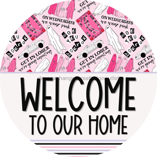 Wreath Sign Halloween Wreath Sign Funny Welcome Wednesday We Wear Pink Decoe-2392 For Round 12 metal