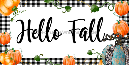 Wreath Sign, Hello Fall Sign, Fall Sign, 6x12" Metal Sign DECOE-718, Sign For Wreath, DecoExchange - DecoExchange